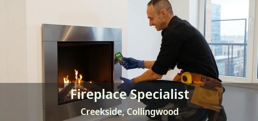 Fireplace Specialist Creekside, Collingwood - ON Fireplace Specialist Creekside, Collingwood - ON