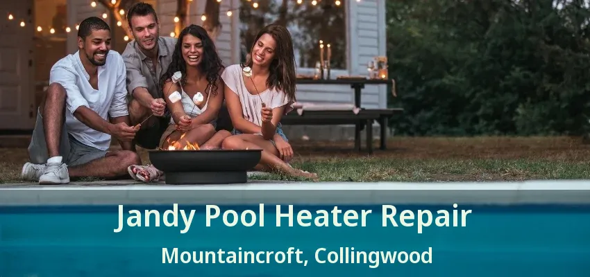 Jandy Pool Heater Repair Mountaincroft, Collingwood - ON Jandy Pool Heater Repair Mountaincroft, Collingwood - ON