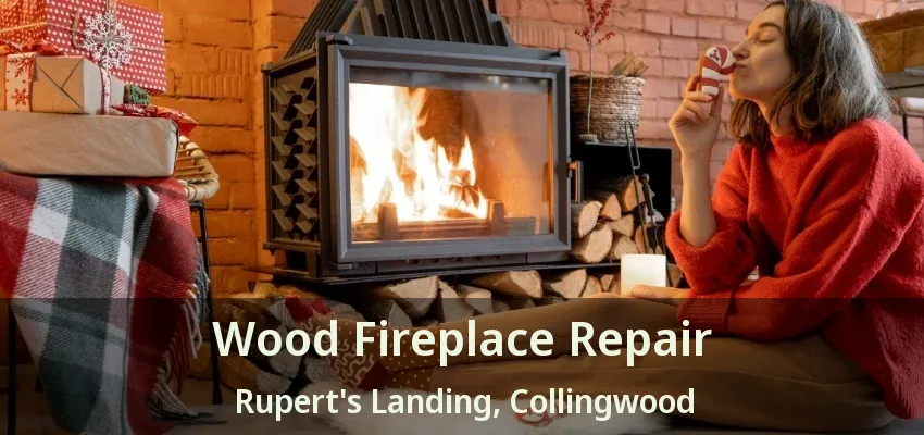 Wood Fireplace Repair Rupert's Landing, Collingwood - ON Wood Fireplace Repair Rupert's Landing, Collingwood - ON